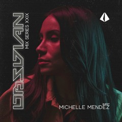 OBSDIAN MIX SERIES XXIX | MICHELLE MENDEZ