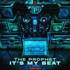 The Prophet - It's My Beat