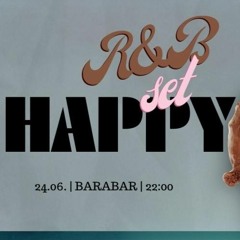 IVO HAPPY LIVE @ BARABAR 24/06/23 THE ULTIMATE R&B SET