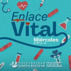 Enlace Vital - Cap. 8: Cierre de Temporada 2025-1