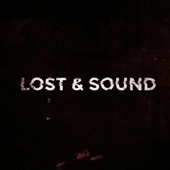 Lost & Sound - Only Fear Dies