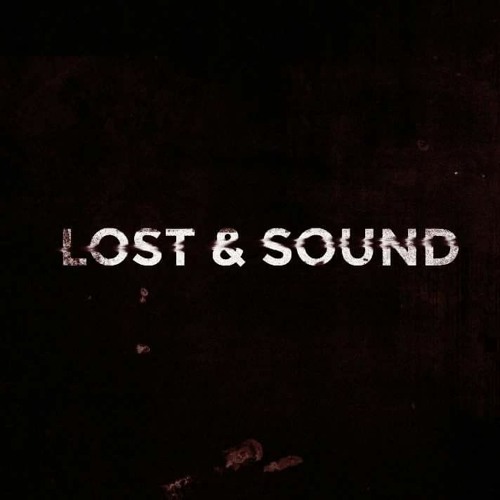 Lost & Sound - Only Fear Dies