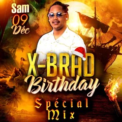 Dj X Brad - MIX BIRTHDAY 2023
