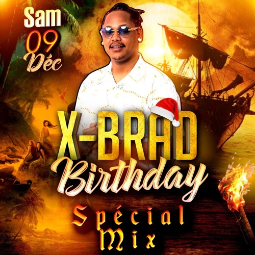 Dj X Brad - MIX BIRTHDAY 2023