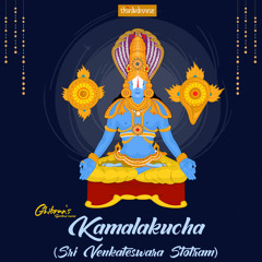 Kamalakucha (Sri Venkateswara Stotram) (From "Ghibran's Spiritual Series")
