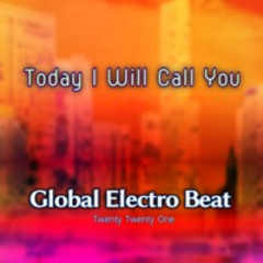 Today I Will Call You (Remix)