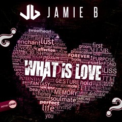 Jamie B - What Is Love 2022 [Sample]