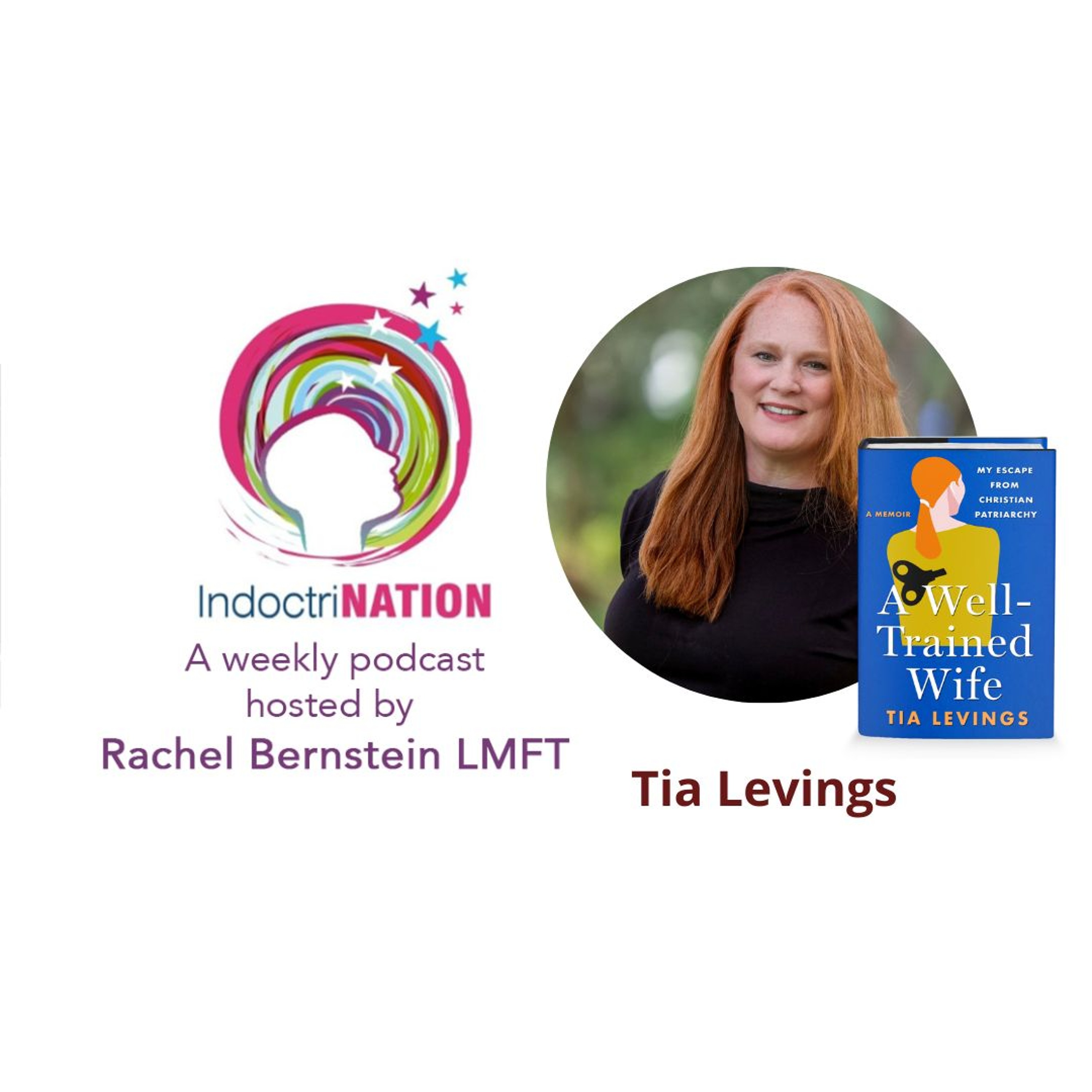 A Well Trained Wife w/Tia Levings