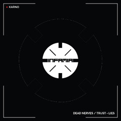 INF091 - Karno "Dead Nerves" (Preview)(Infamia Records)(Out 03/10/25)