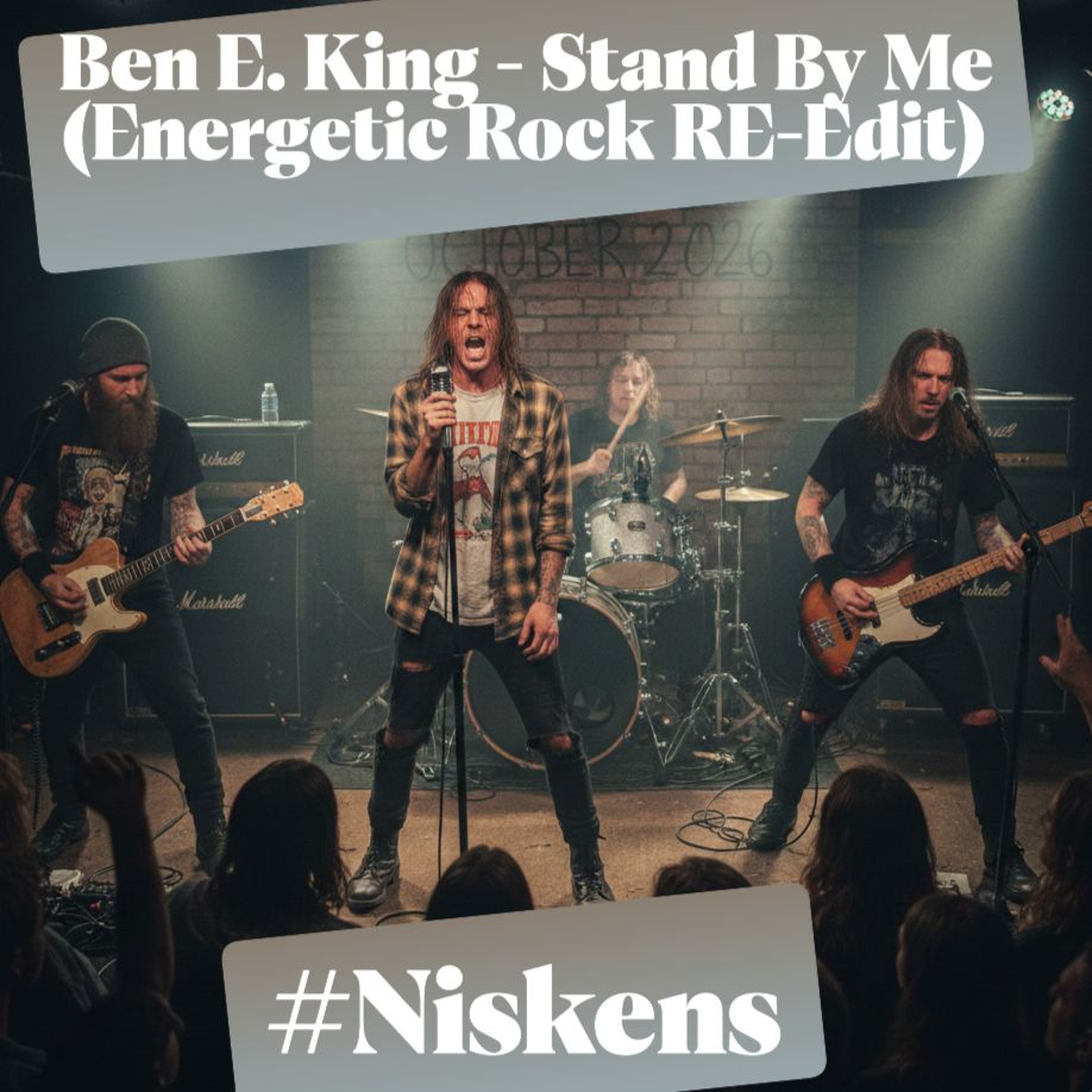 Ben E. King - Stand By Me #Niskens (Energetic Rock RE-Edit) episode artwork