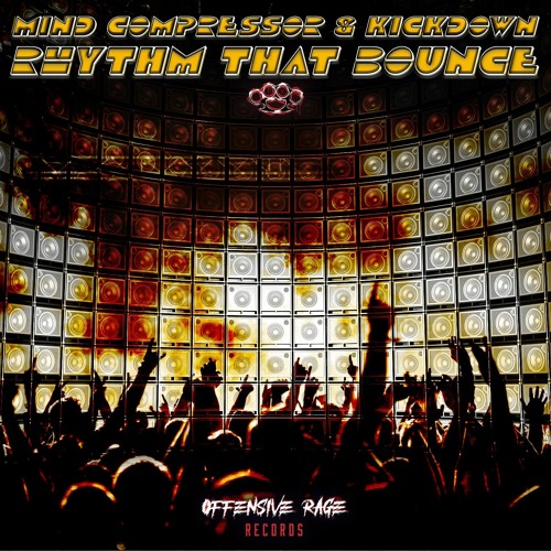 Mind Compressor & Kickdown - Rhythm That Bounce