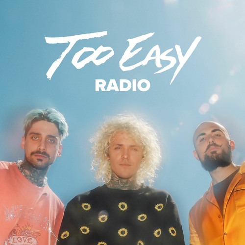 Too Easy Radio on Sirius XM - Ep 36 (Special Edition: Hellraisers Album)