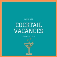 Cocktail Vacances - ETE 2020