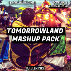 🎹 Tomorrowland Festival Mashup Pack (Get Crazy Pack Vol.5) - By DJ BLENDSKY 🎹 (Reupload 2016)
