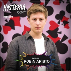 Hysteria Radio 201 (Robin Aristo Guest Mix)