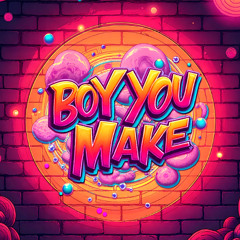 ELTORR - BOY YOU MAKE (2025)