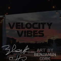 Velocity Vibes Prod. by DJ_BeenJammin