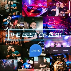 THE BEST OF 2021 MIXED & SELECTED BY ALIEN X