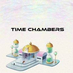 Time Chambers