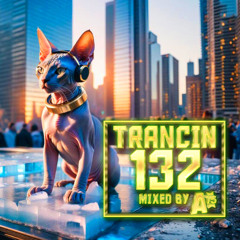 Trancin´ 132 (16.05.2025) - best new uplifting trance 2025