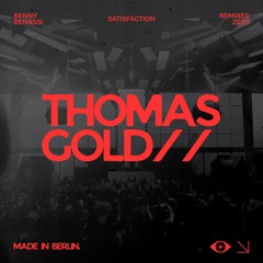 Benny Benassi - Satisfaction (Thomas Gold Remix)