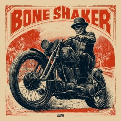 Boneshaker (Alt Mix)