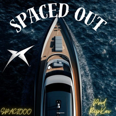 SpacedOut - Prod. RipKev