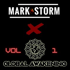 Mark Storm X Global Awakening Vol.1