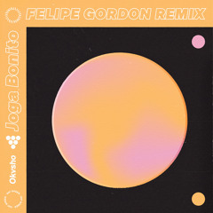 Okvsho and Felipe Gordon - Joga Bonito (Felipe Gordon Remix)