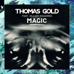 Magic (nowifi Remix) [feat. Jillian Edwards]