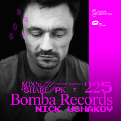 Bomba Records, Nick Ushakov — Russian Cybernetics Mix’N’Share 225 (07.07.2021), Alexander Kireev
