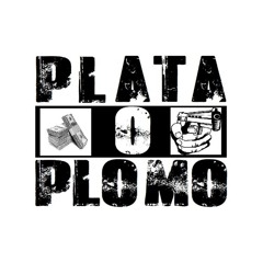 Plata o Plomo