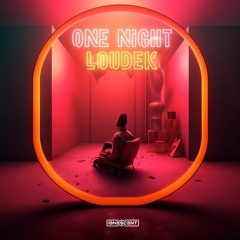 Loudek - One Night