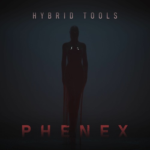 Hybrid Tools Phenex "Wait For It" By Troels Folmann