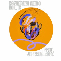 BANGERANG RADIO V.010 FEAT. JARRADCLEOFÉ