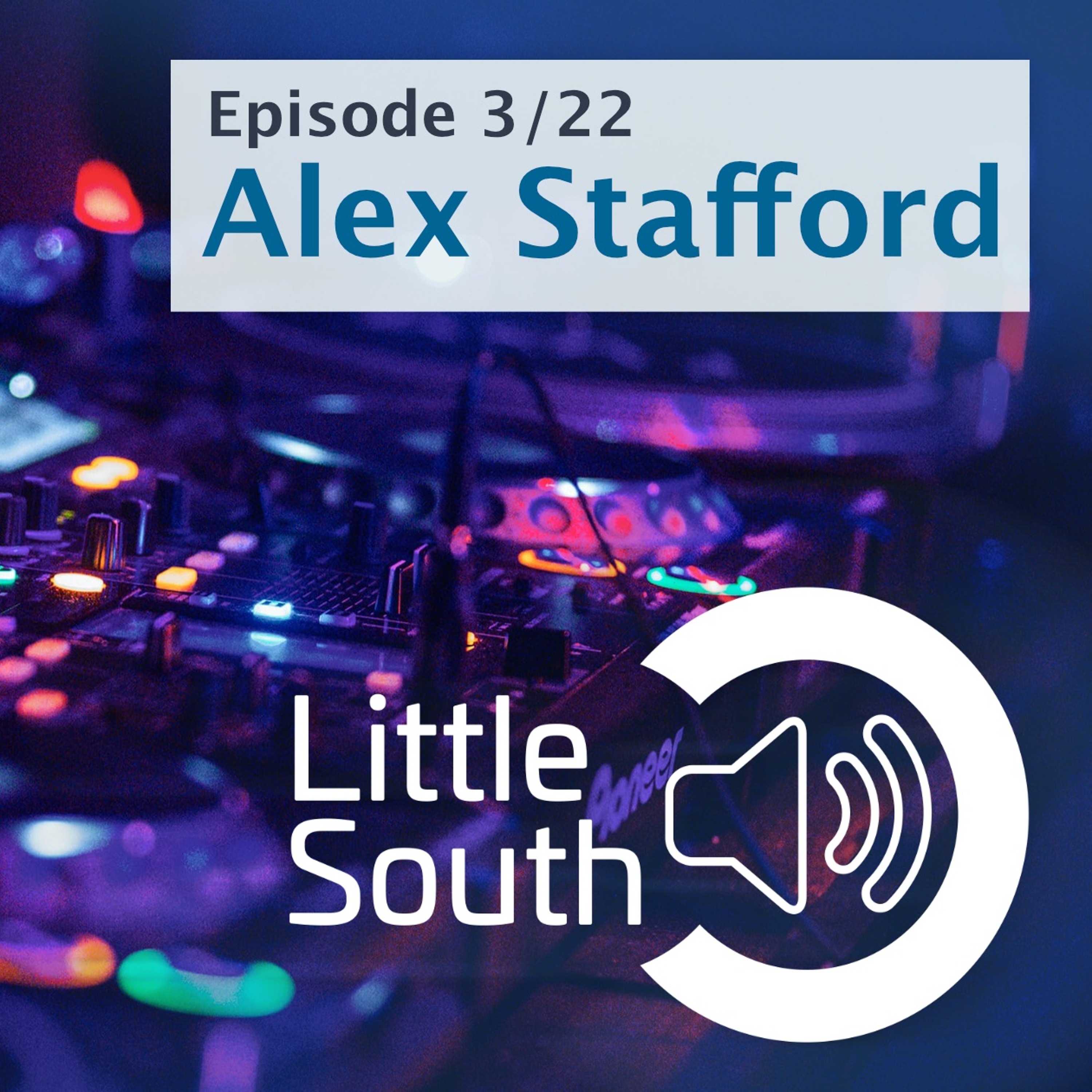Episode 3/22 | Alex Stafford | Podcast Mixes episode artwork