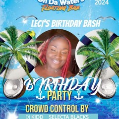 Leci Birthday Bash/Floating bar Party