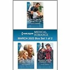 <Download> Harlequin Medical Romance March 2023 - Box Set 1 of 2