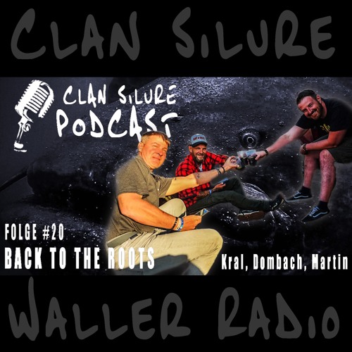 Stream episode Waller Radio #20 BACK TO THE ROOTS | Sven Dombach, Sascha  Kral, Johannes Martin by Clan Silure - Waller Radio podcast | Listen online  for free on SoundCloud