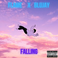 Flame x Blujay - Falling
