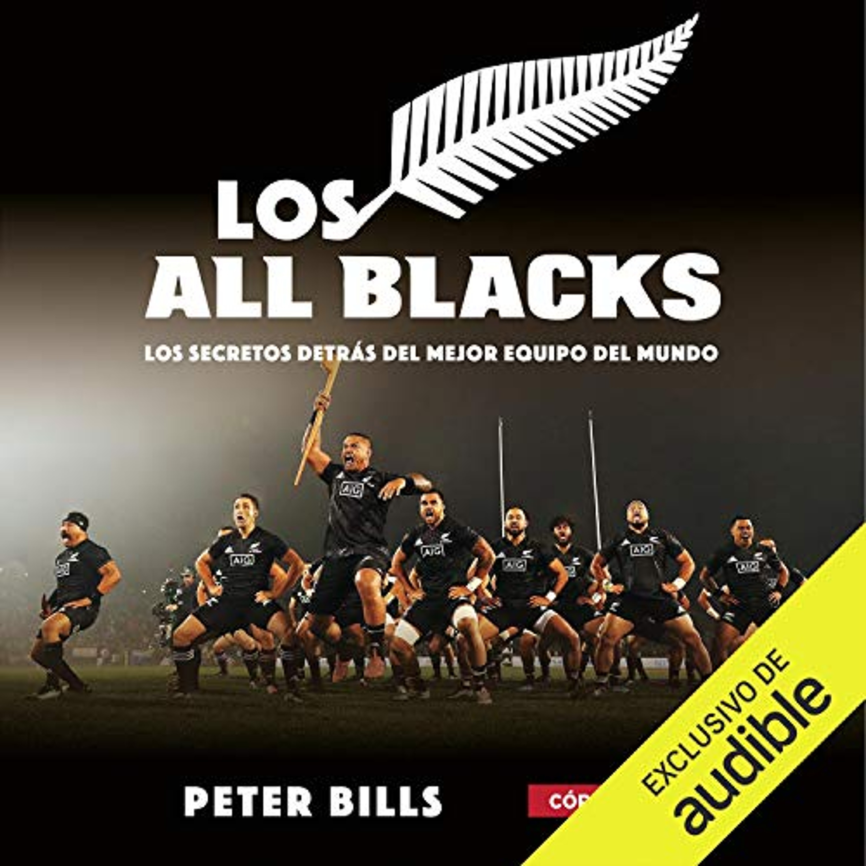 Los All Blacks (Narración en Castellano) (Spanish Edition) (Audiolibro) | Prueba Gratis