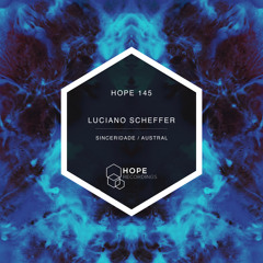 Premiere: Luciano Scheffer - Sinceridade [Hope Recordings]