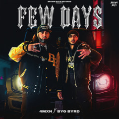 FEW DAYS | 4mxn | Thugkeyz