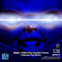 Child's Play Chuckie's Theme (Halloween Trap Remix)