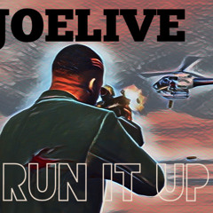 Run it up_