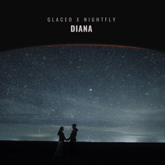 Glaceo x NightFly - Diana (Free Copyright)