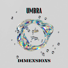 Dimensions: Umbra