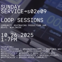 Loop Sessions: Sunday Service