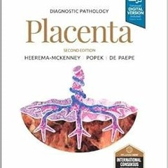 [GET] EPUB ✏️ Diagnostic Pathology: Placenta by Amy Heerema-McKenney MD,Edwina J Pope
