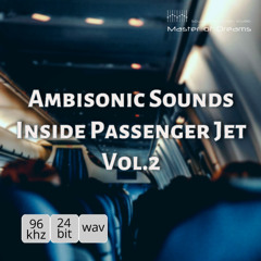 Ambisonic Sounds - Inside Passenger Jet Vol.2 Demo